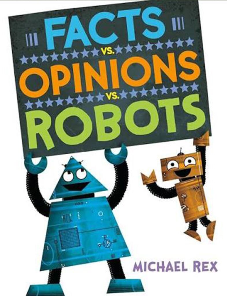 Facts vs. Opinions vs. Robots, Michael Rex